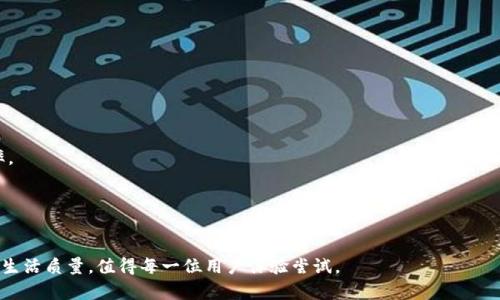 如何找到OPPO手机钱包中的MST功能？

OPPO手机钱包, MST功能, 手机支付/guanjianci

随着移动支付的普及，越来越多的用户开始依赖手机钱包来完成日常消费。OPPO手机作为当前市场上热门的智能手机品牌，其钱包功能也在不断完善，其中MST（磁信号传输）功能的引入，极大地提高了用户在非NFC支付环境中的支付便利性。本文将深入探讨如何找到OPPO手机钱包中的MST功能，并提供详细的指导，帮助用户轻松使用这一新兴支付技术。

什么是OPPO手机钱包的MST功能？
MST，即